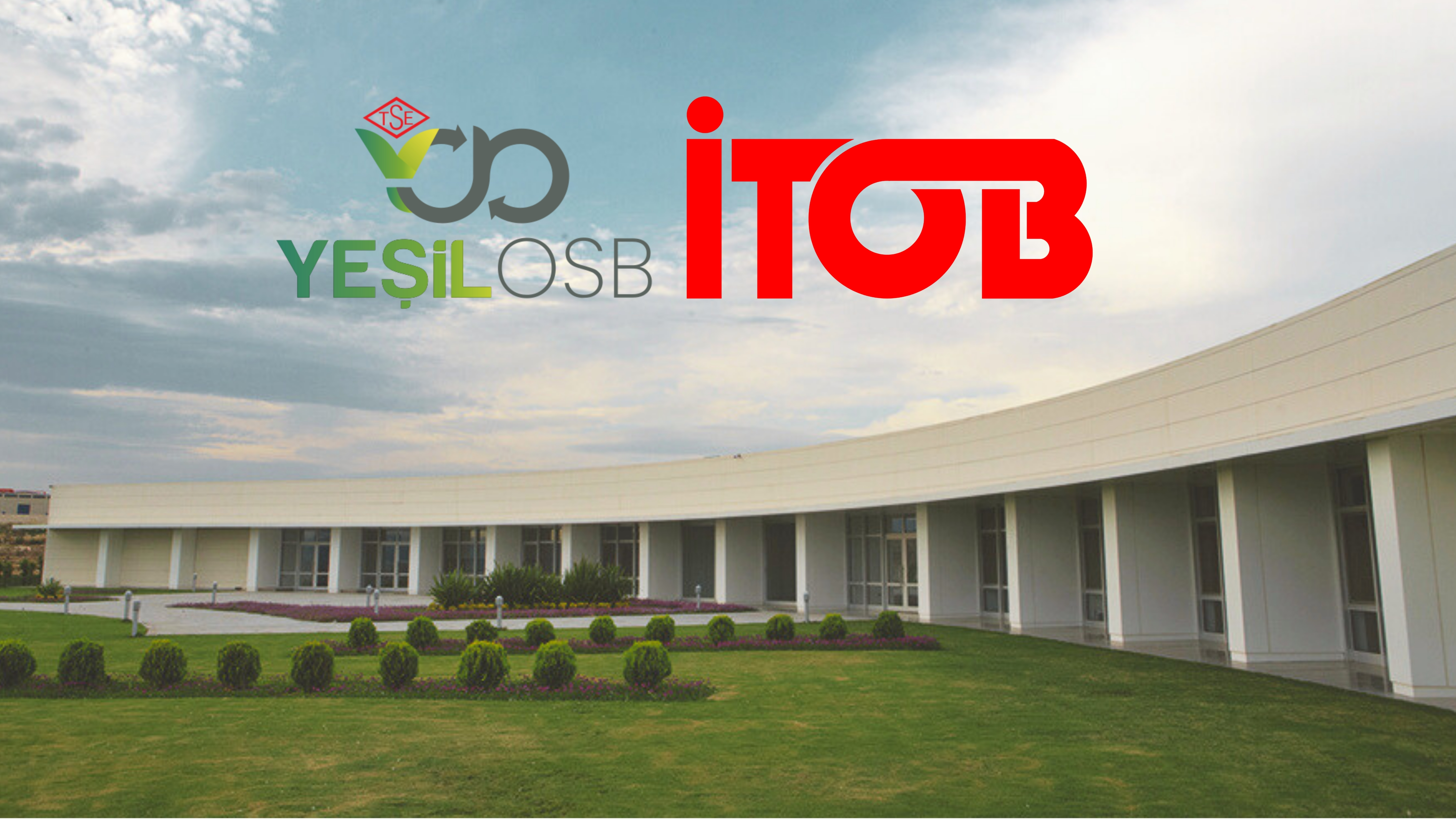 Yeşil OSB Hakkında Bilgilendirme