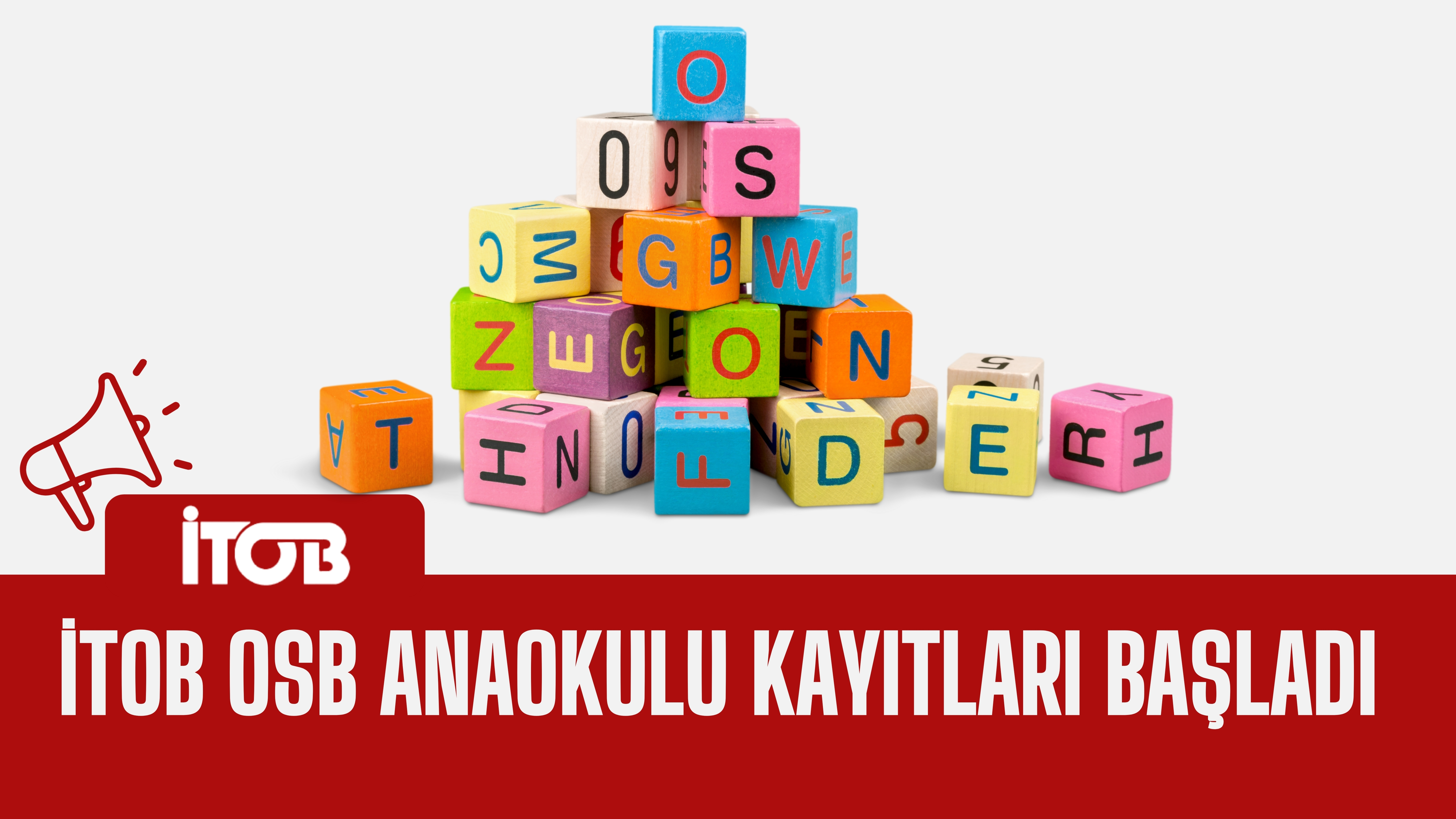 İTOB OSB Anaokulu 2025 – 2026 Öğretim Yılı Kayıtları Başladı